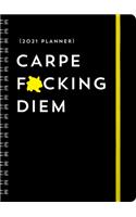 2021 Carpe F*cking Diem Planner