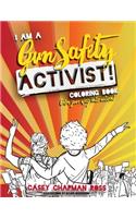I Am A Gun Safety Activist!
