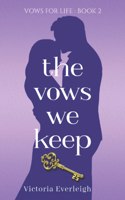 The Vows We Keep