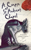 Corpse at St Andrew's Chapel