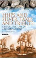 Ships and Silver, Taxes and Tribute