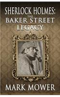 Sherlock Holmes: The Baker Street Legacy