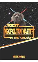 Best Neopolitan Mastiff in the Galaxy Writing Journal