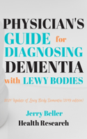 Lewy Body Dementia (2019 Edition)