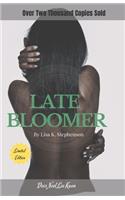 Late Bloomer