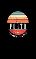 Porto the Invincible City: Vintage City Trip Souvenir Blank Journal Notebook