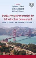 Public-Private Partnerships for Infrastructure Development - Finance, Stakeholder Alignment, Governance