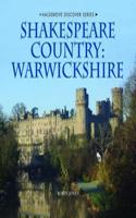 Shakespeare Country: Warwickshire