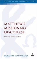 Matthew's Missionary Discourse: A Literary Critical Analysis (JSNT supplement)