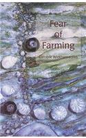 Fear of Farming