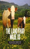 The Land That Made Us