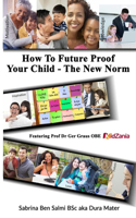 How To Future Proof Your Child