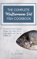 The Complete Mediterranean Diet Fish Cookbook