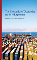 Economics of Quarantine and the Sps Agreement