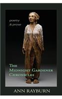 Midnight Gardener Chronicles