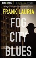 Fog City Blues