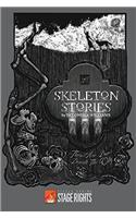 Skeleton Stories