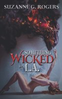 Something Wicked in L.A.