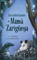 infortunios de Mamá Zarigüeya
