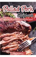 Pulled Pork Cookbook: Check Out the Amazing 25 Pulled Pork Dishes!