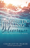 Prophetic Healing & Deliverance