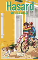 Lucas et Inès: (1 Hasard)