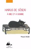Haikus de Soseki  a rire et  a sourire