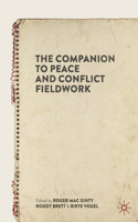 Companion to Peace and Conflict Fieldwork