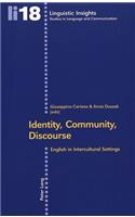 Identity, Community, Discourse: English in Intercultural Settings