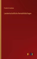 Landwirtschaftliche Rentabilitätsfragen