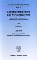 Subsidiaritatsprinzip Und Verfassungsrecht: Eine Studie Uber Das Regulativ Des Verhaltnisse Von Staat Und Gesellschaft