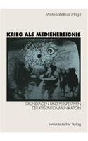 Krieg ALS Medienereignis