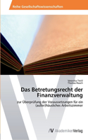 Betretungsrecht der Finanzverwaltung
