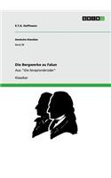 Die Bergwerke zu Falun: Aus: "Die Serapionsbrüder"(German)