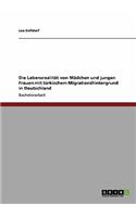 Die Lebensrealität von Mädchen und jungen Frauen mit türkischem Migrationshintergrund in Deutschland