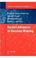 Recent Advances in Decision Making