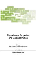 Phytochrome Properties and Biological Action