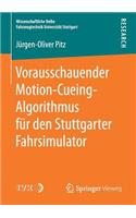 Vorausschauender Motion-Cueing-Algorithmus Für Den Stuttgarter Fahrsimulator
