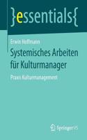 Systemisches Arbeiten Für Kulturmanager