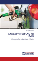Alternative Fuel CNG for Delhi