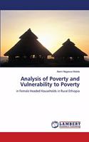 Analysis of Poverty and Vulnerability to Poverty