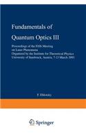 Fundamentals of Quantum Optics III