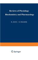 Ergebnisse Der Physiologie Biologischen Chemie Und Experimentellen Pharmakologie / Reviews of Physiology Biochemistry and Experimental Pharmacology