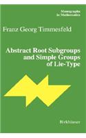 Abstract Root Subgroups and Simple Groups of Lie-Type