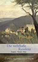 Die Wehrhafte Residenz. Zeughaus-Marstall-Militar: Jahrbuch Der Stiftung Thuringer Schlosser Und Garten Band 12 - 2008