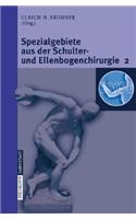 Spezialgebiete Aus Der Schulter- Und Ellenbogenchirurgie 2