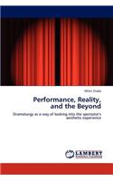 Performance, Reality, and the Beyond