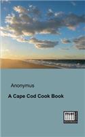 Cape Cod Cook Book