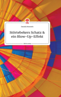 Störtebekers Schatz und ein Blow-Up-Effekt. Life is a Story - story.one