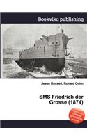 SMS Friedrich Der Grosse (1874): (English)